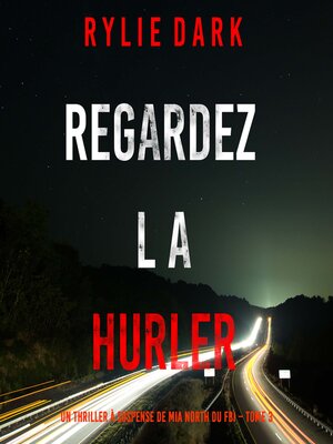 cover image of Regardez-la hurler 